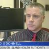 CTV Guilty Nurses VIHA Rod O'Donnell